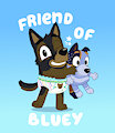 Friend of Bluey YCH 3-6 by Coyotecore